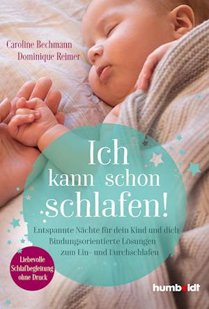 Cover for Caroline Bechmann · Ich kann schon schlafen! (Book) (2022)