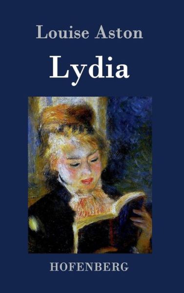 Cover for Louise Aston · Lydia (Hardcover Book) (2015)