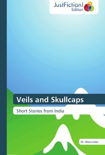 Cover for M. Mazumdar · Veils and Skullcaps: Short Stories from India (Taschenbuch) (2012)