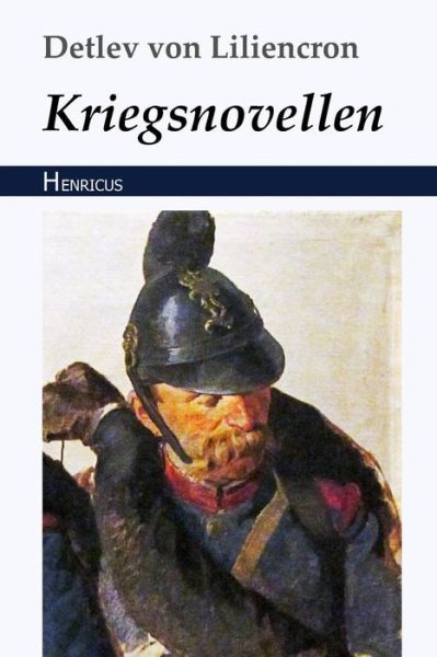 Cover for Detlev von Liliencron · Kriegsnovellen (Paperback Book) (2018)