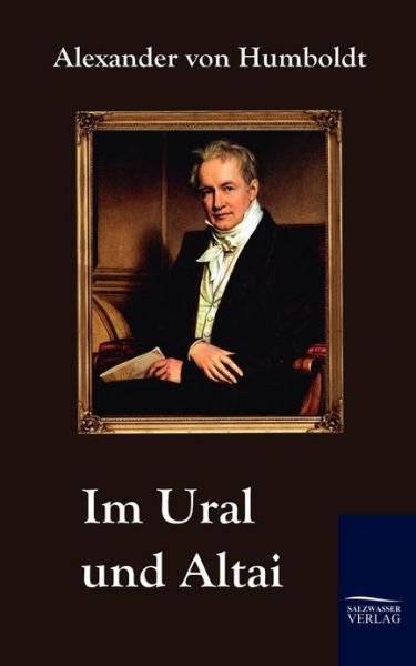 Cover for Alexander Von Humboldt · Im Ural und Altai (Paperback Book) [German edition] (2009)