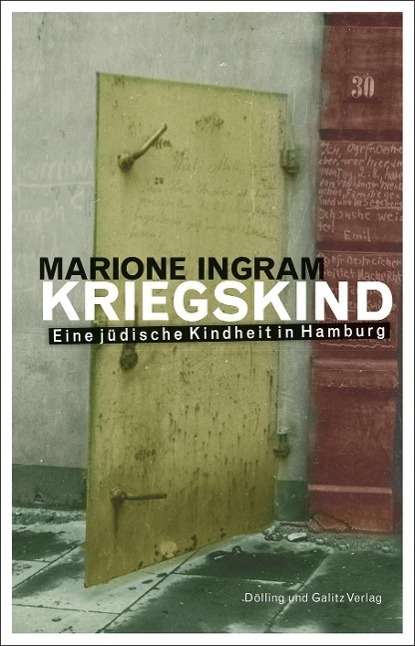 Cover for Ingram · KRIEGSKIND. Eine jüdische Kindhe (Book)