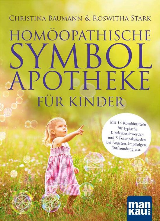 Homöopathische Symbolapotheke f - Baumann - Böcker -  - 9783863745844 - 