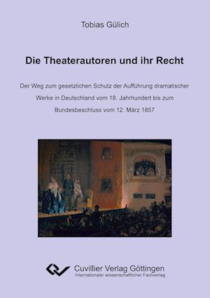 Cover for Tobias Gülich · Die Theaterautoren und Ihr Recht (Pocketbok) (2012)