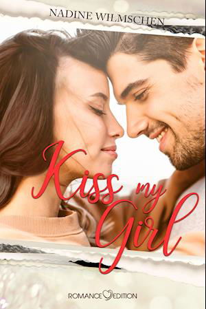 Nadine Wilmschen · Kiss My Girl (Paperback Book) (2022)