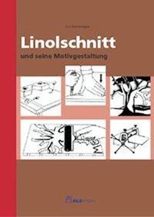 Cover for Als Verlag GmbH · Linolschnitt und seine Motivgestaltung (N/A) (1998)