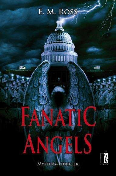 Cover for Ross · Fanatic Angels (Buch)