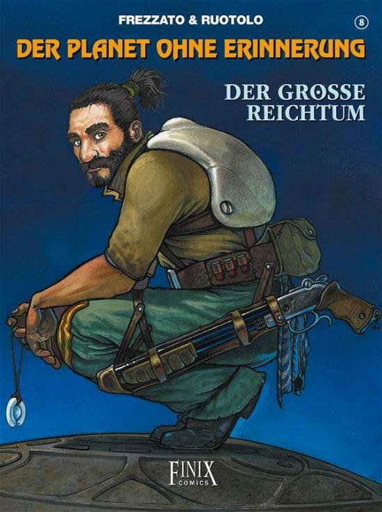 Cover for Frezzato · Der Planet ohne Erinnerung.8 (Book)