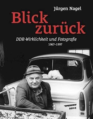 Cover for Jürgen Nagel · Blick zurück (Hardcover Book) (2022)
