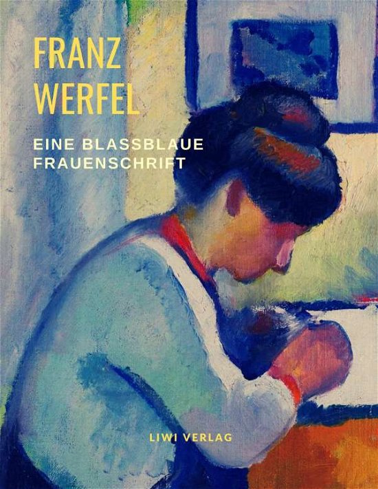Cover for Werfel · Eine blaßblaue Frauenschrift (Bog)