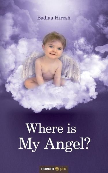 Cover for Badiaa Hiresh · Where is My Angel? (Pocketbok) (2015)