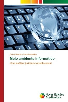Cover for Cazelatto · Meio ambiente informático (Book) (2018)