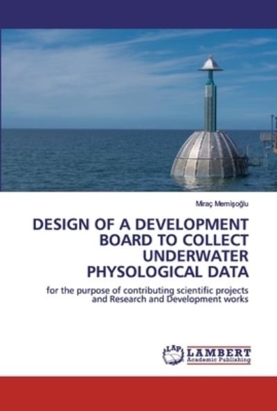 Cover for Memisoglu · Design of a Development Board (Bok) (2020)