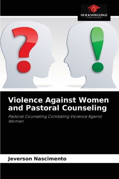 Cover for Jeverson Nascimento · Violence Against Women and Pastoral Counseling (Pocketbok) (2021)