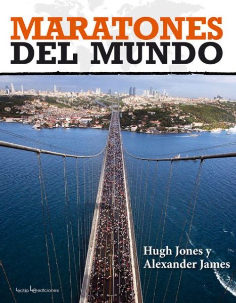 Cover for Alexander James · Maratones Del Mundo (Paperback Book) [Spanish, 1º Ed. 1ª Imp. edition] (2015)