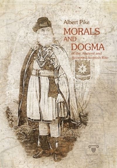 Cover for Albert Pike · Morals and Dogma | Complete | Illustrated | (Hardcover Book) (2020)