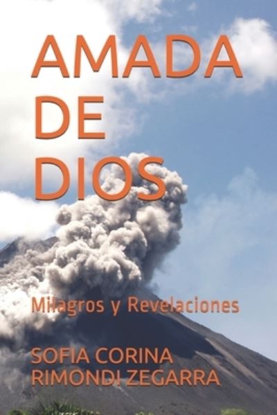 Cover for Sofia Corina Rimondi Zegarra · Amada de Dios (Paperback Book) (2011)