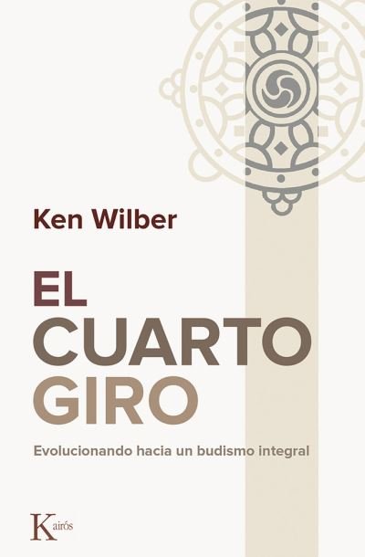 Cover for Ken Wilber · Cuarto Giro, El (Paperback Book) (2017)