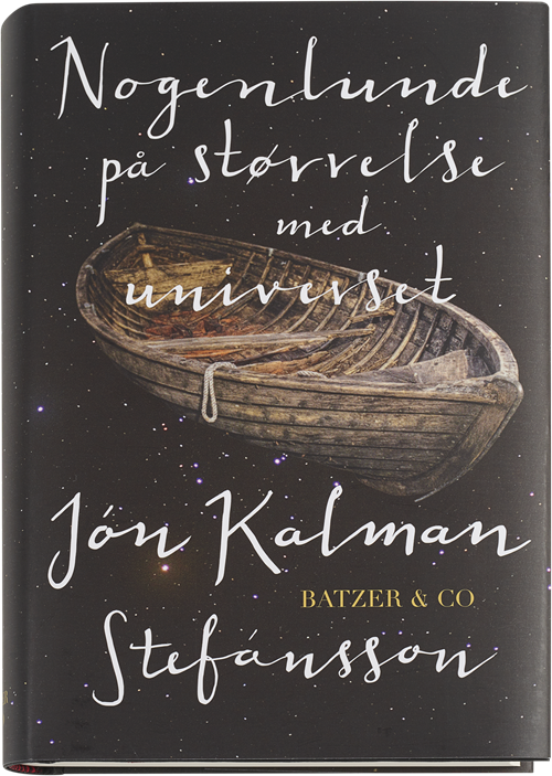 Cover for Jón Kalman Stefánsson · Nogenlunde på størrelse med universet (Innbunden bok) [1. utgave] (2017)