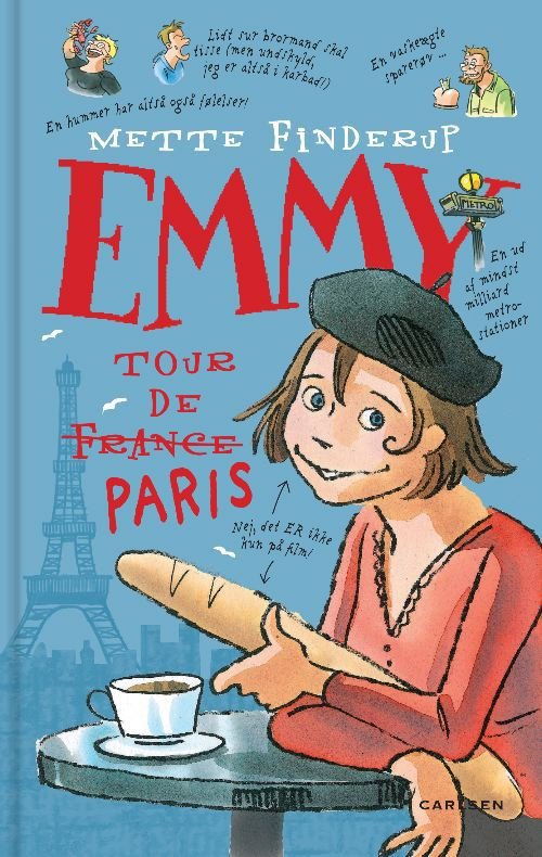 Cover for Mette Finderup · Emmy: Emmy 7 - Tour de Paris (Bound Book) [1e uitgave] [Indbundet] (2010)