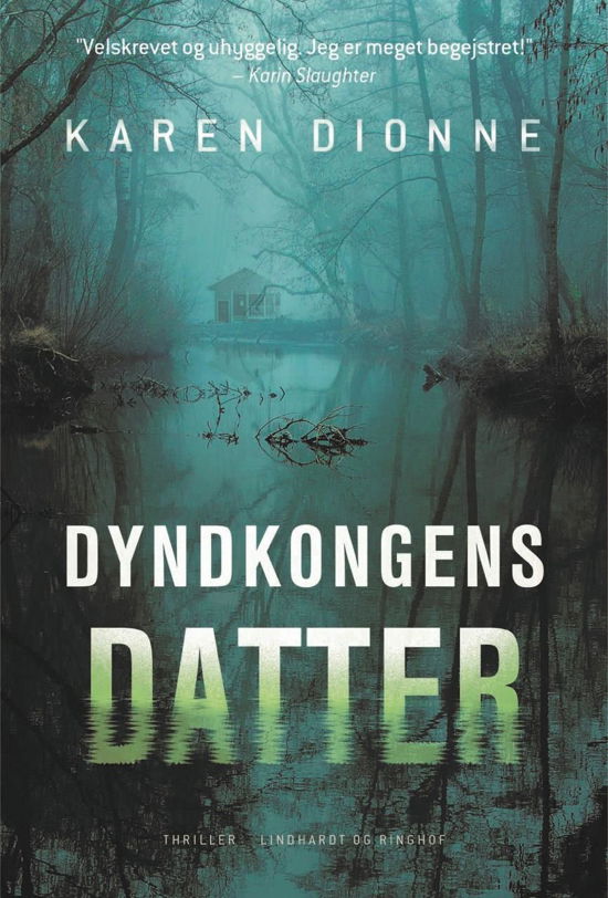 Cover for Karen Dionne · Dyndkongens datter (Taschenbuch) [1. Ausgabe] (2018)