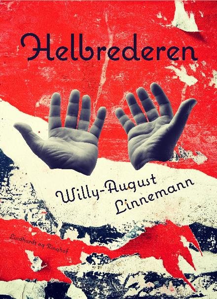 Cover for Willy-August Linnemann · Sunesen-Schleswiger-serien: Helbrederen (Sewn Spine Book) [1er édition] (2017)
