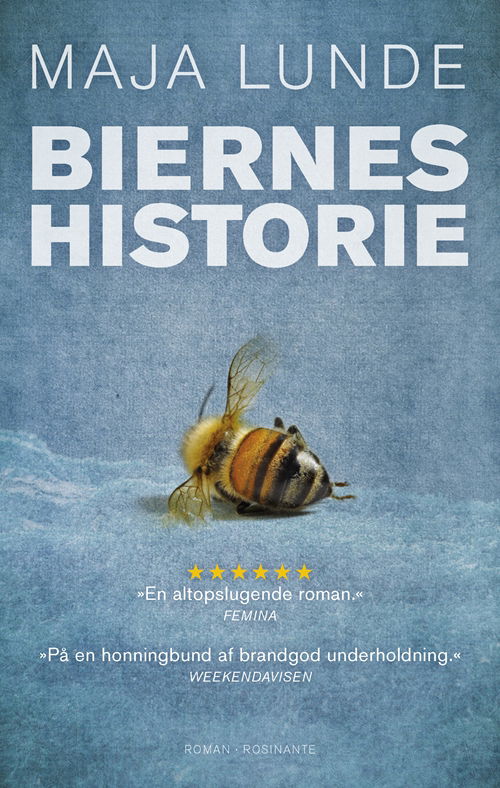 Biernes historie - Maja Lunde - Libros - Rosinante - 9788763859844 - 19 de septiembre de 2018