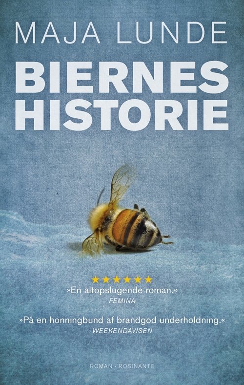Biernes historie - Maja Lunde - Books - Rosinante - 9788763859844 - September 19, 2018