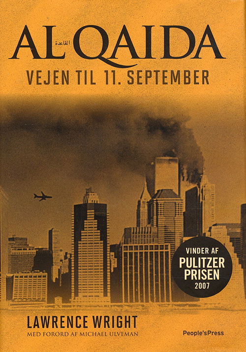 Cover for Lawrence Wright · Al-Qaida - vejen til 11. september (Bound Book) [1st edition] (2008)