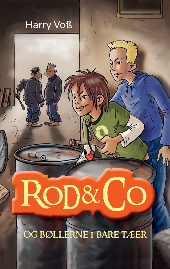 Cover for Harry Voss · Rod og Co: Rod &amp; Co og bøllerne i bare tæer (Hardcover Book) [1th edição] (2014)