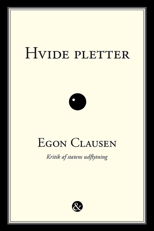 Cover for Egon Clausen · Hvide pletter (Taschenbuch) [1. Ausgabe] (2018)