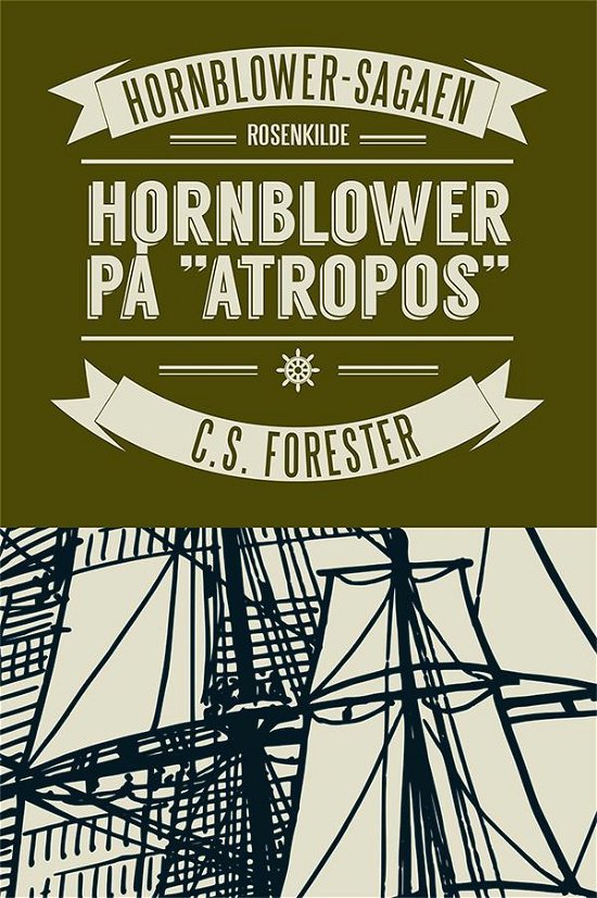 Cover for C. S. Forester · Hornblower-sagaen: Hornblower på (Sewn Spine Book) [1e uitgave] (2015)