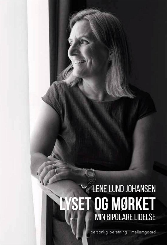 Cover for Lene Lund Johansen · Lyset og mørket (Poketbok) [1:a utgåva] (2023)