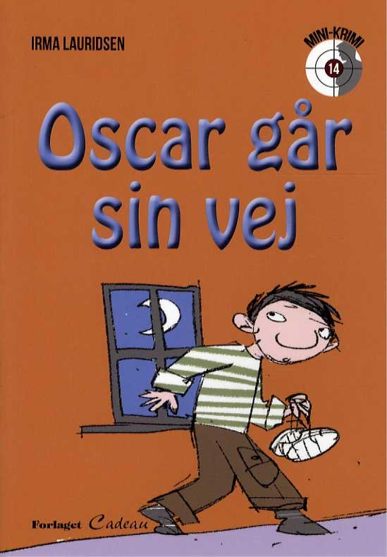 Mini-krimi: Oscar går sin vej - Irma Lauridsen - Livros - cadeau - 9788793070844 - 24 de março de 2015