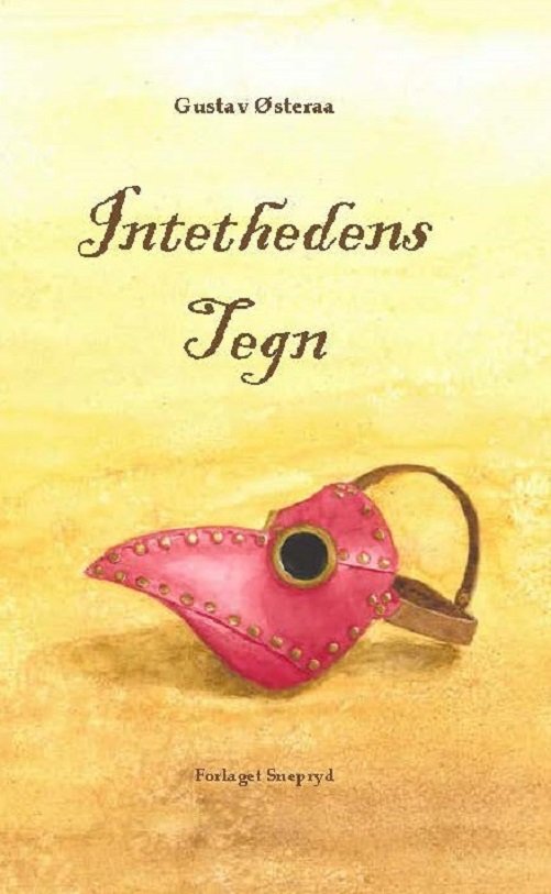 Cover for Gustav Østeraa · Intethedens Tegn (Hardcover Book) [1. Painos] (2020)