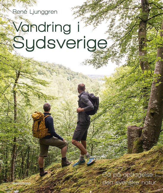 Cover for René Ljunggren · Vandring i Sydsverige (Sewn Spine Book) [1.º edición] (2018)