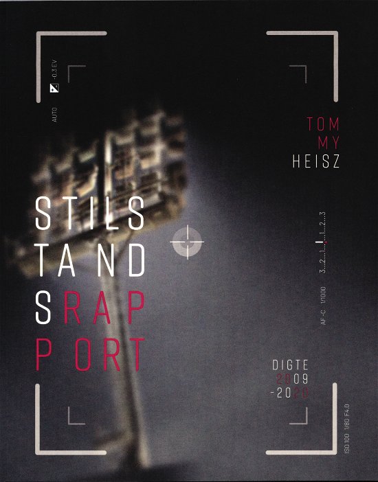 Cover for Tommy Heisz · Stilstandsrapport (Sewn Spine Book) [1. Painos] (2020)