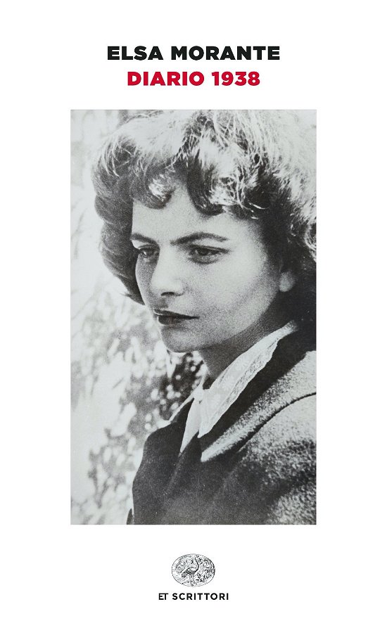 Diario 1938 - Elsa Morante - Bücher -  - 9788806253844 - 