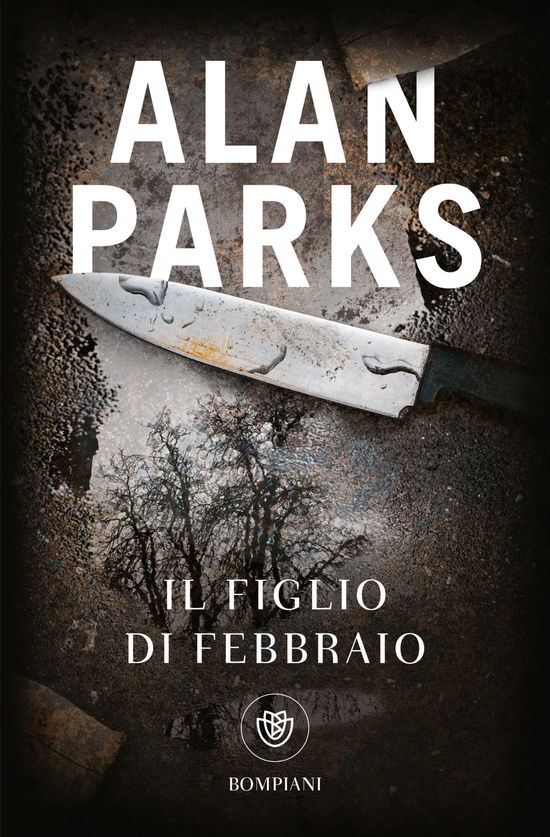 Cover for Alan Parks · Il Figlio Di Febbraio (Book)