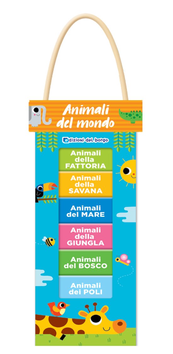 Cover for Benedetta Nigelli · Animali Del Mondo. Libri Torre. Ediz. A Colori (Book)