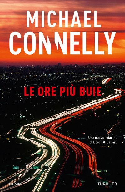 Le Ore Piu Buie - Michael Connelly - Książki -  - 9788856683844 - 