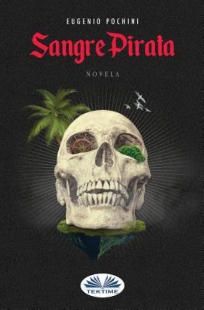 Cover for Eugenio Pochini · Sangre Pirata (Paperback Bog) (2018)