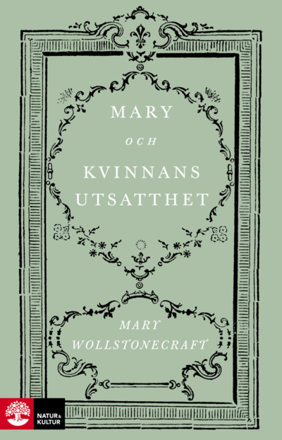 Cover for Mary Wollstonecraft · Mary / Kvinnans utsatthet (Bound Book) (2023)