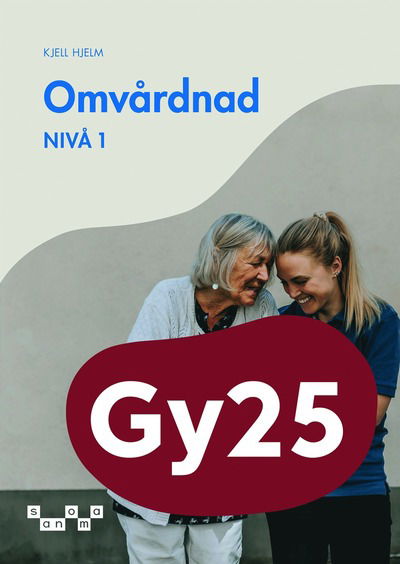 Cover for Kjell Hjelm · Omvårdnad, nivå 1 (Paperback Book) (2025)