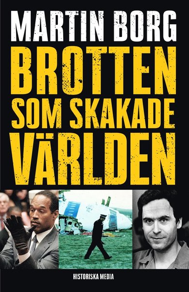 Cover for Martin Borg · Brotten som skakade världen (Bound Book) (2019)