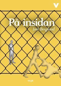 Cover for Joel Berglund · Fängelse-serien: På insidan (Bound Book) (2016)