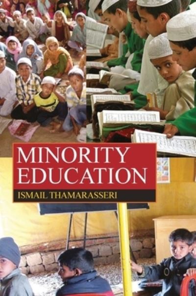 Cover for Ismail Thamarasseri · Minority Education (Inbunden Bok) (2016)