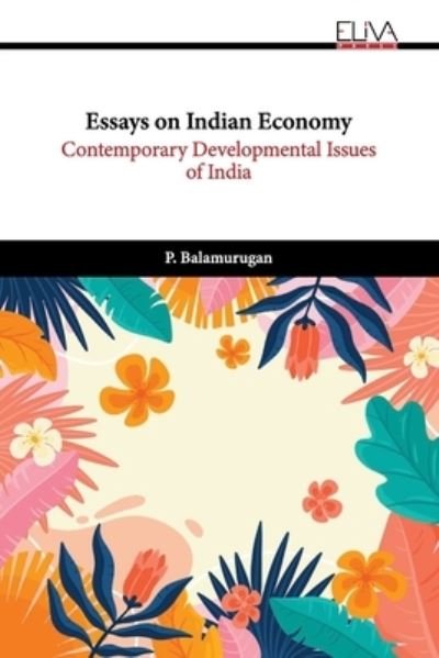 Cover for P Balamurugan · Essays on Indian Economy (Paperback Book) (2022)