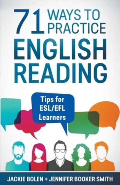 Cover for Jackie Bolen · 71 Ways to Practice English Reading: Tips for ESL / EFL Learners (Paperback Book) (2017)