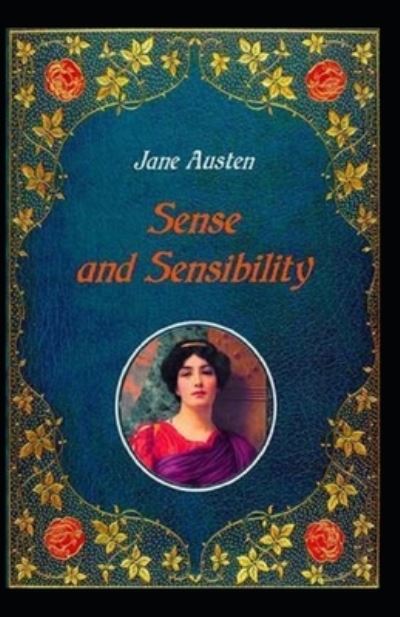 Cover for Jane Austen · Sense and Sensibility: a classics illustrated edition (Taschenbuch) (2022)